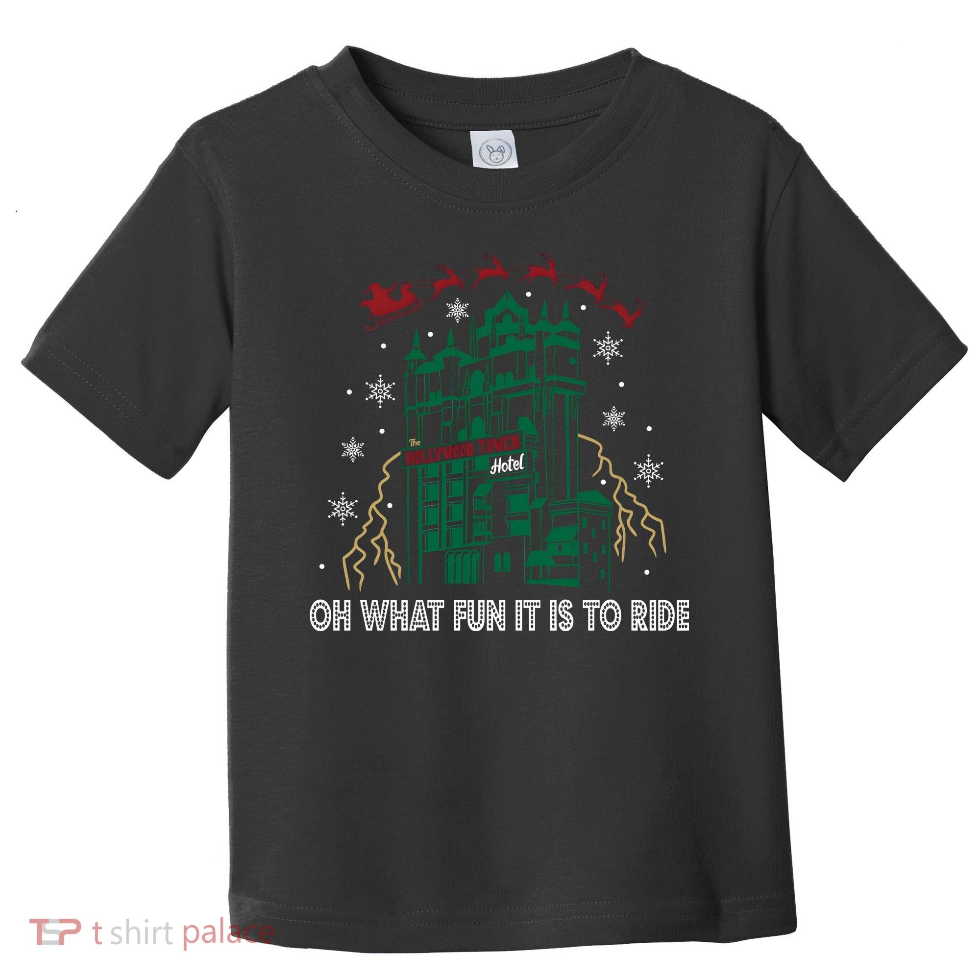 Oh What Fun It Is To Ride Tower Of Terror Christmas Toddler T-Shirt