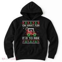 Oh What Fun It Is To Ride Golf Ugly Christmas Xmas Hoodie thumb 0