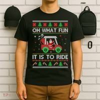 Oh What Fun It Is To Ride Golf Ugly Christmas Xmas T-Shirt thumb 6