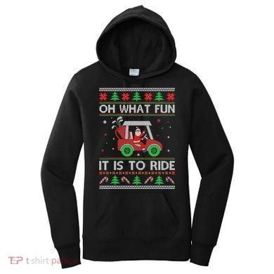 Oh What Fun It Is To Ride Golf Ugly Christmas Xmas Women's Hoodie