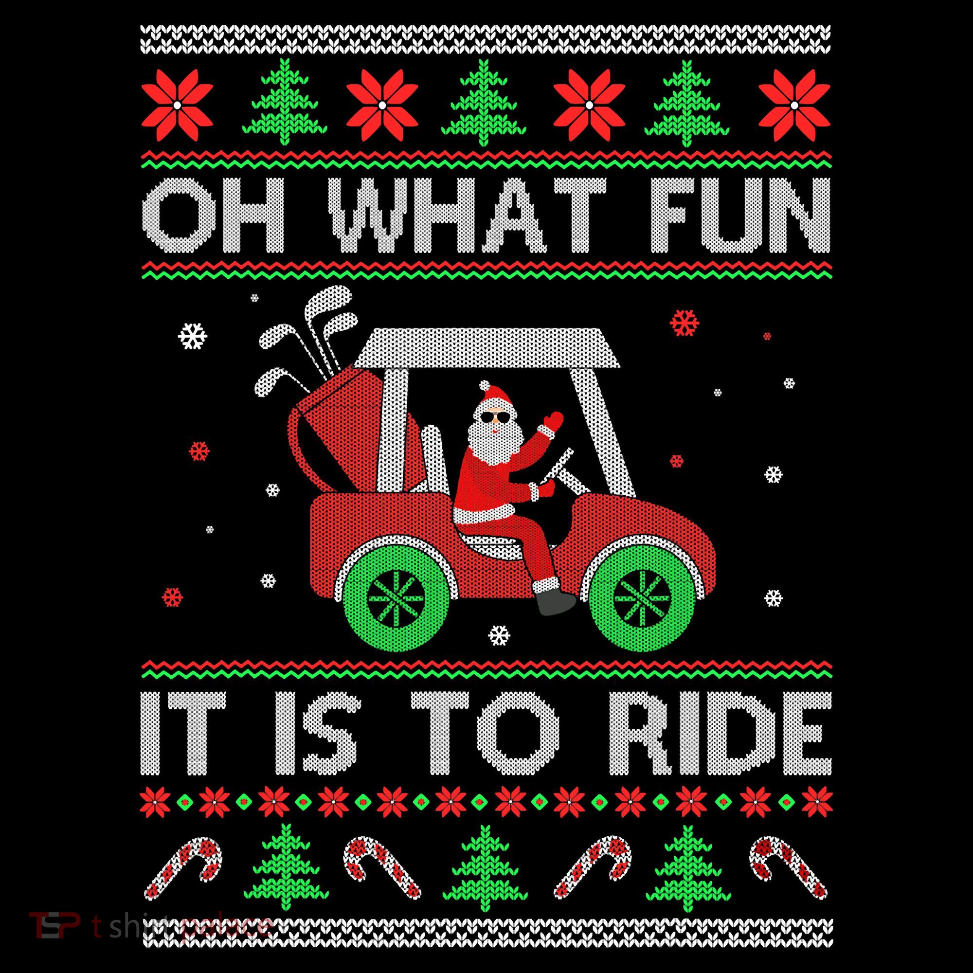 Oh What Fun It Is To Ride Golf Ugly Christmas Xmas Women's Hoodie