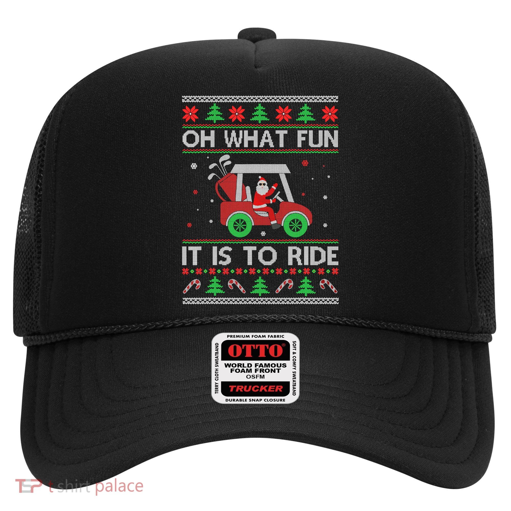 Oh What Fun It Is To Ride Golf Ugly Christmas Xmas Hat