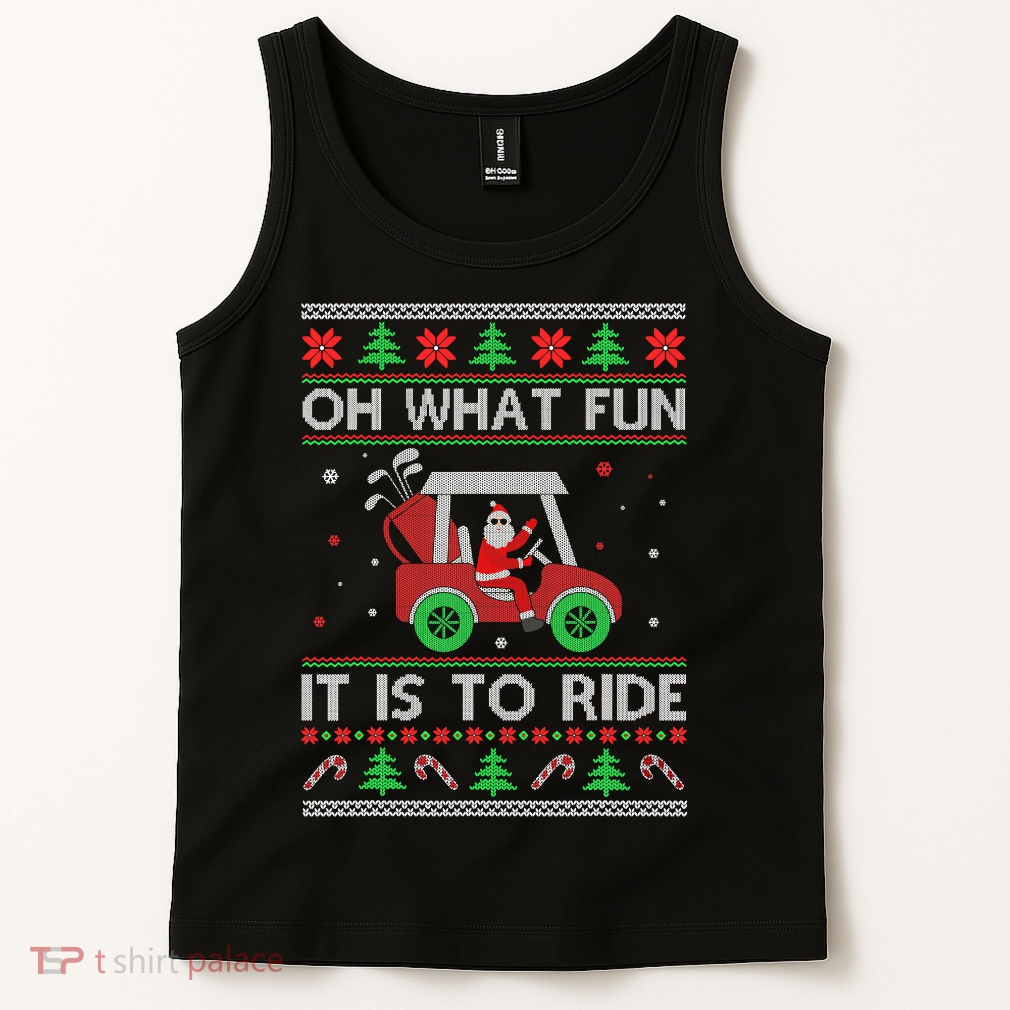 Oh What Fun It Is To Ride Golf Ugly Christmas Xmas Tank Top
