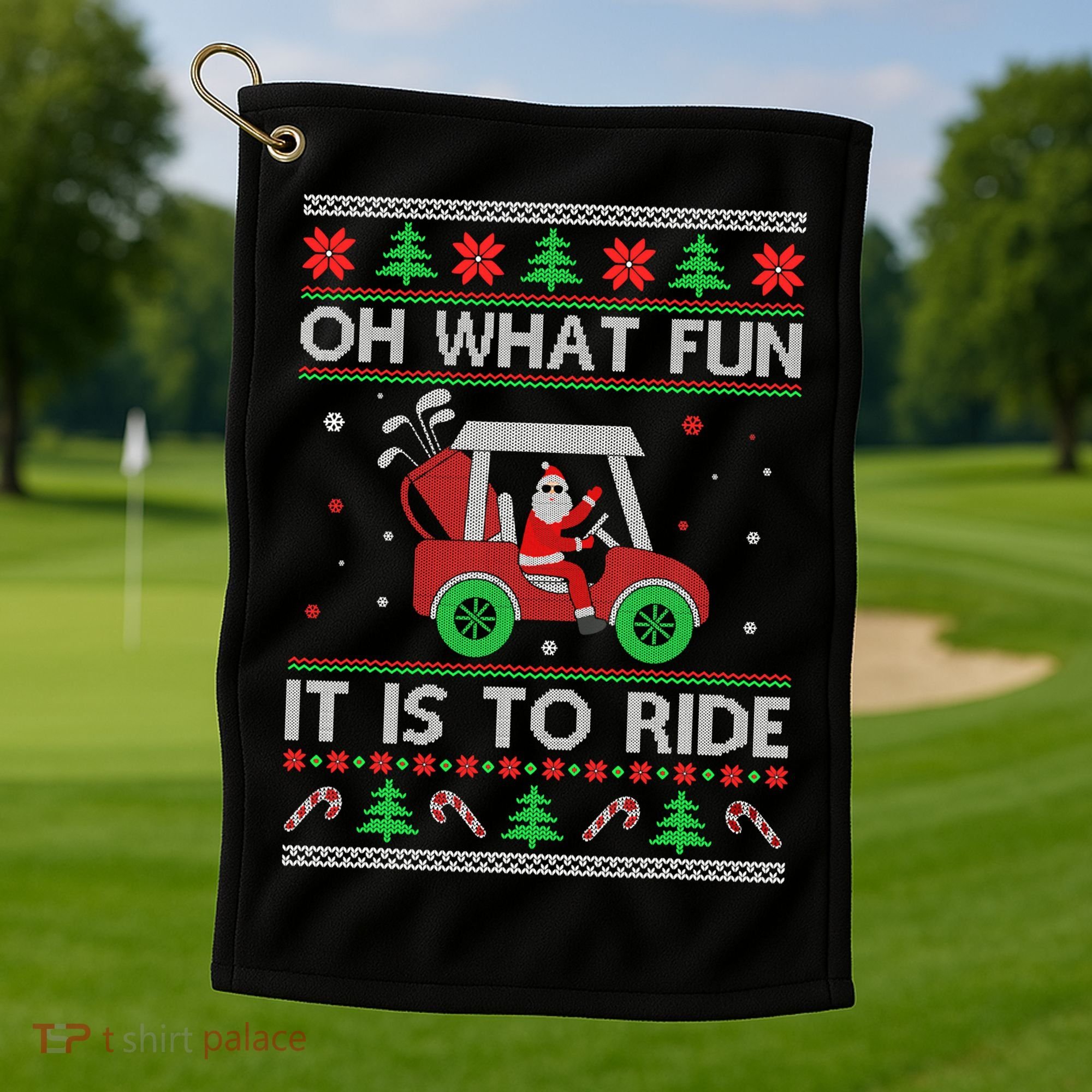 Oh What Fun It Is To Ride Golf Ugly Christmas Xmas Golf Towel