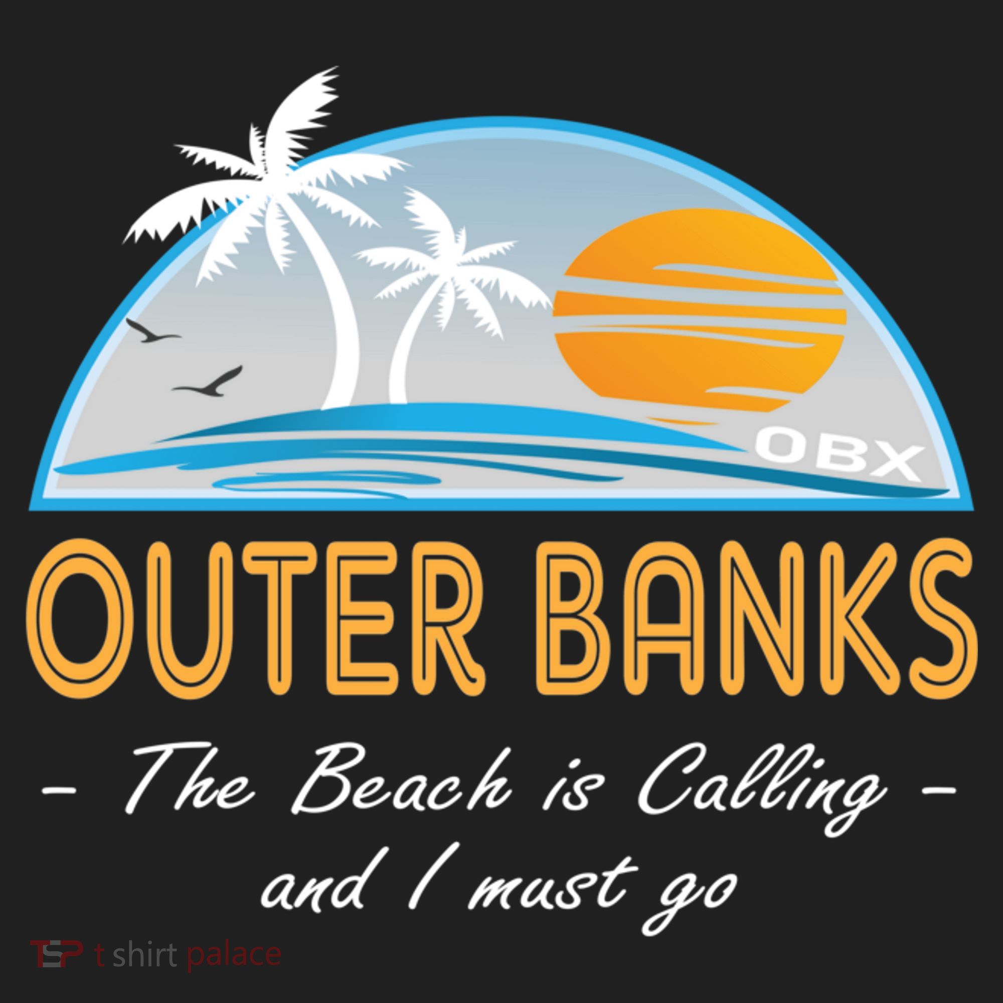 OBX With Funny Slogan for The Outer Banks Tumbler