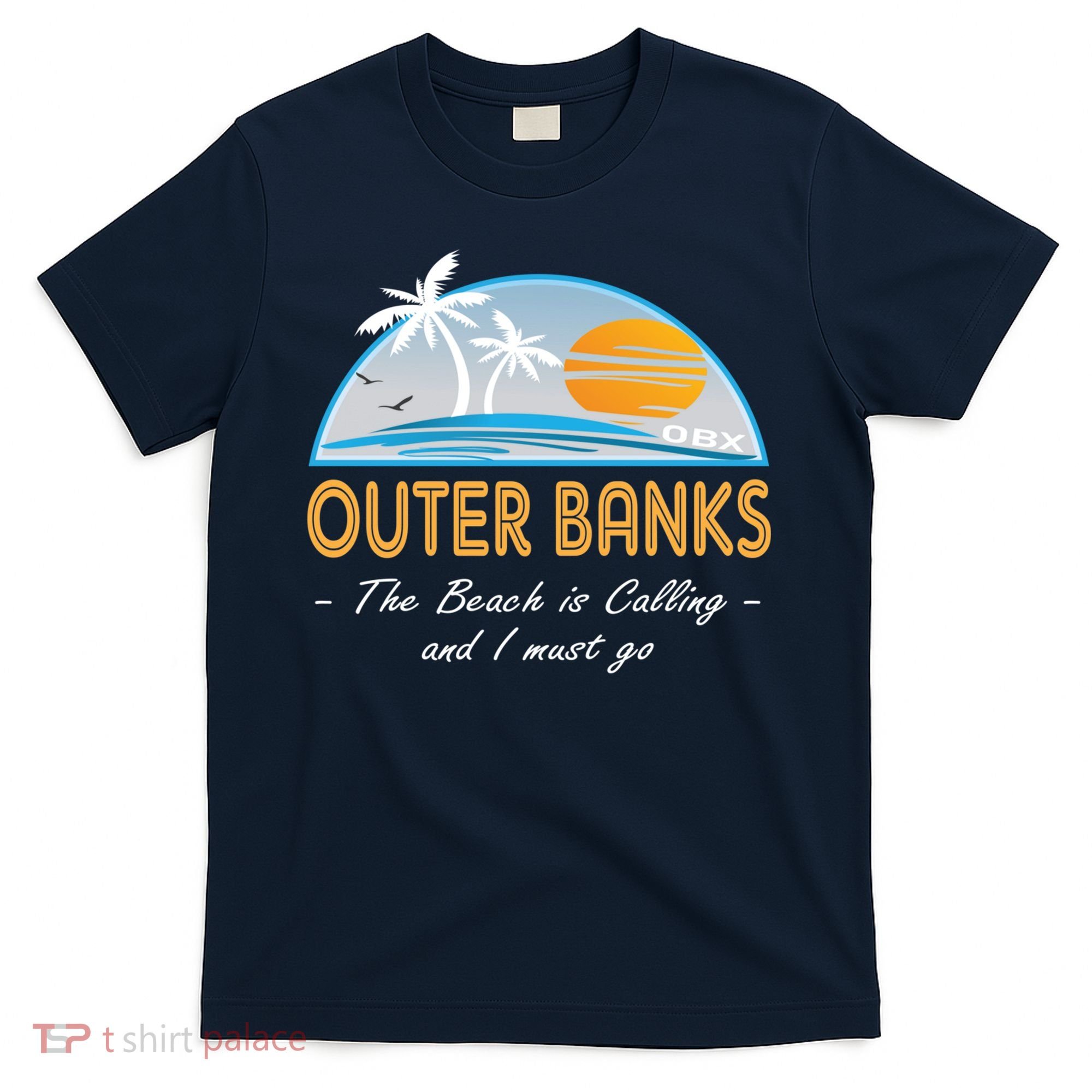 OBX With Funny Slogan for The Outer Banks T-Shirt