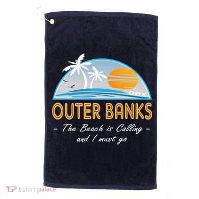 OBX With Funny Slogan for The Outer Banks Golf Towel