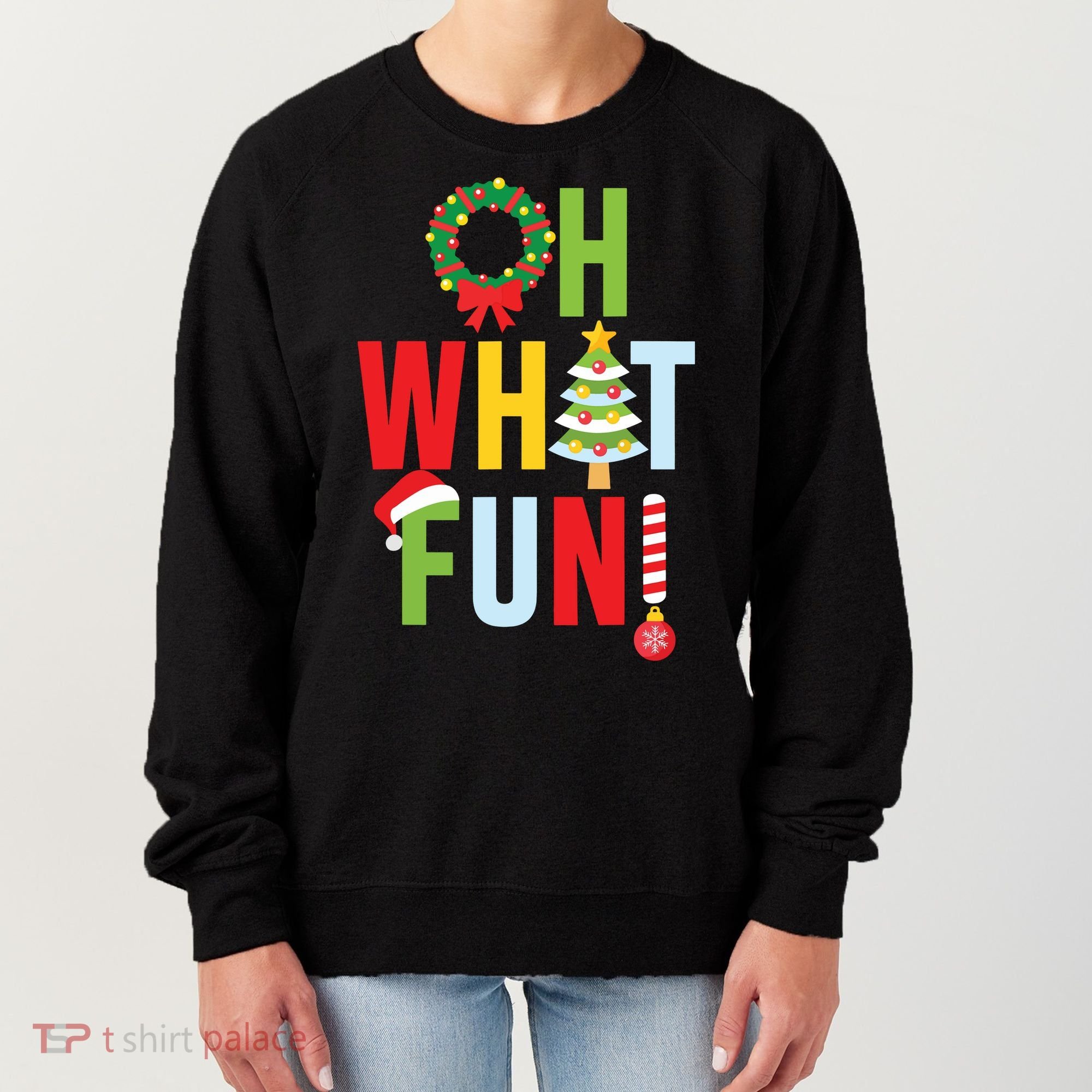 Oh What Fun Christmas With Wreath And Tree Women's Sweatshirt