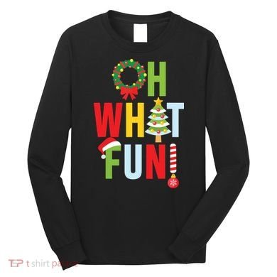 Oh What Fun Christmas With Wreath And Tree Long Sleeve Shirt