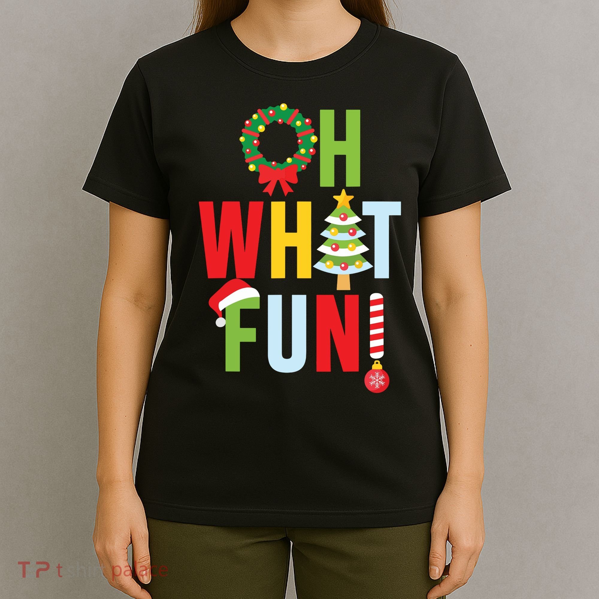 Oh What Fun Christmas With Wreath And Tree T-Shirt