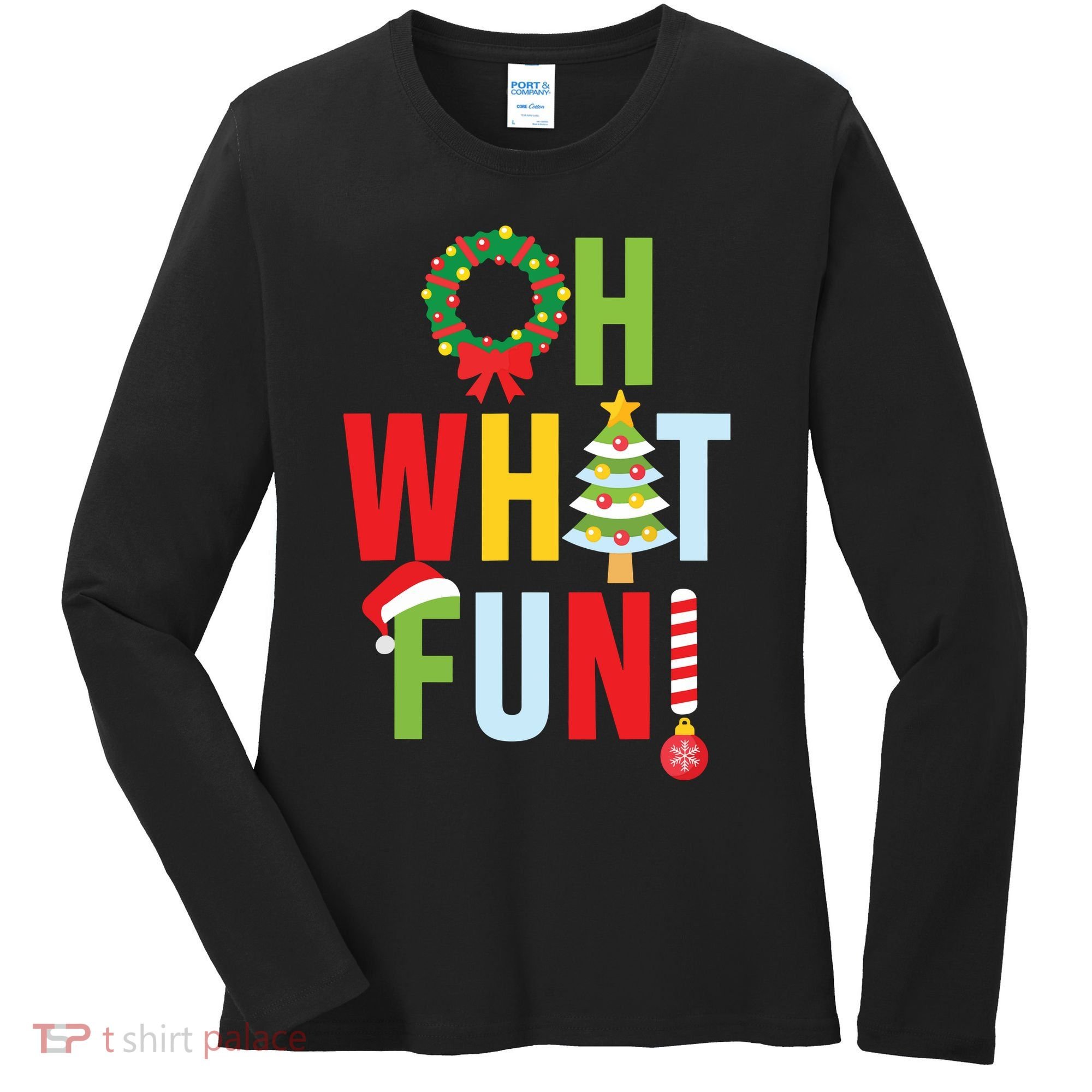 Oh What Fun Christmas With Wreath And Tree Women's Long Sleeve Shirt