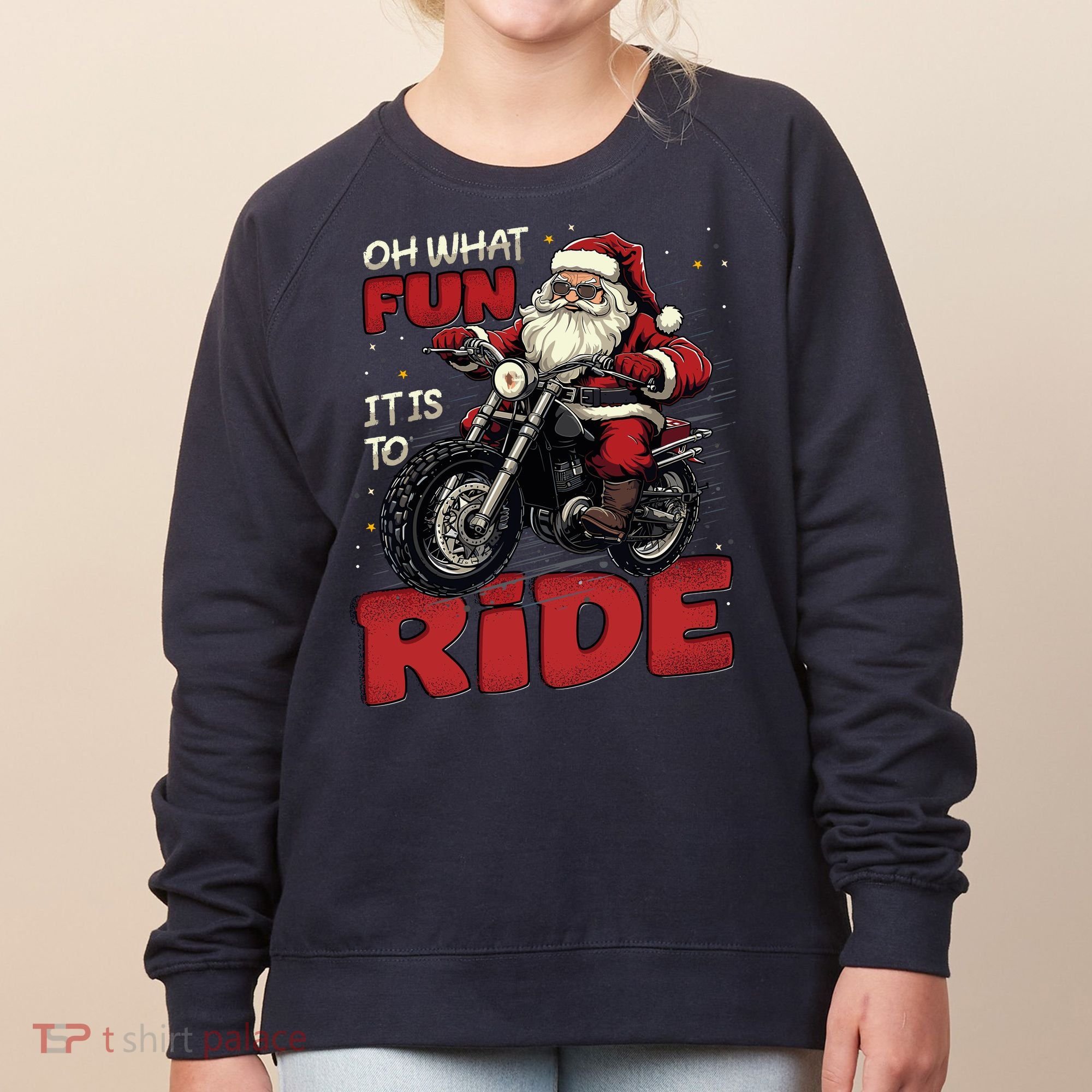Oh What Fun It Is To Ride Funny Biker Santa On A Motorcycle Women's Sweatshirt
