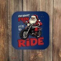 Oh What Fun It Is To Ride Funny Biker Santa On A Motorcycle Coaster thumb 0