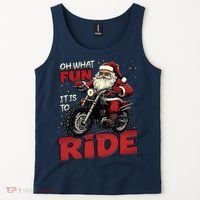 Oh What Fun It Is To Ride Funny Biker Santa On A Motorcycle Tank Top thumb 2