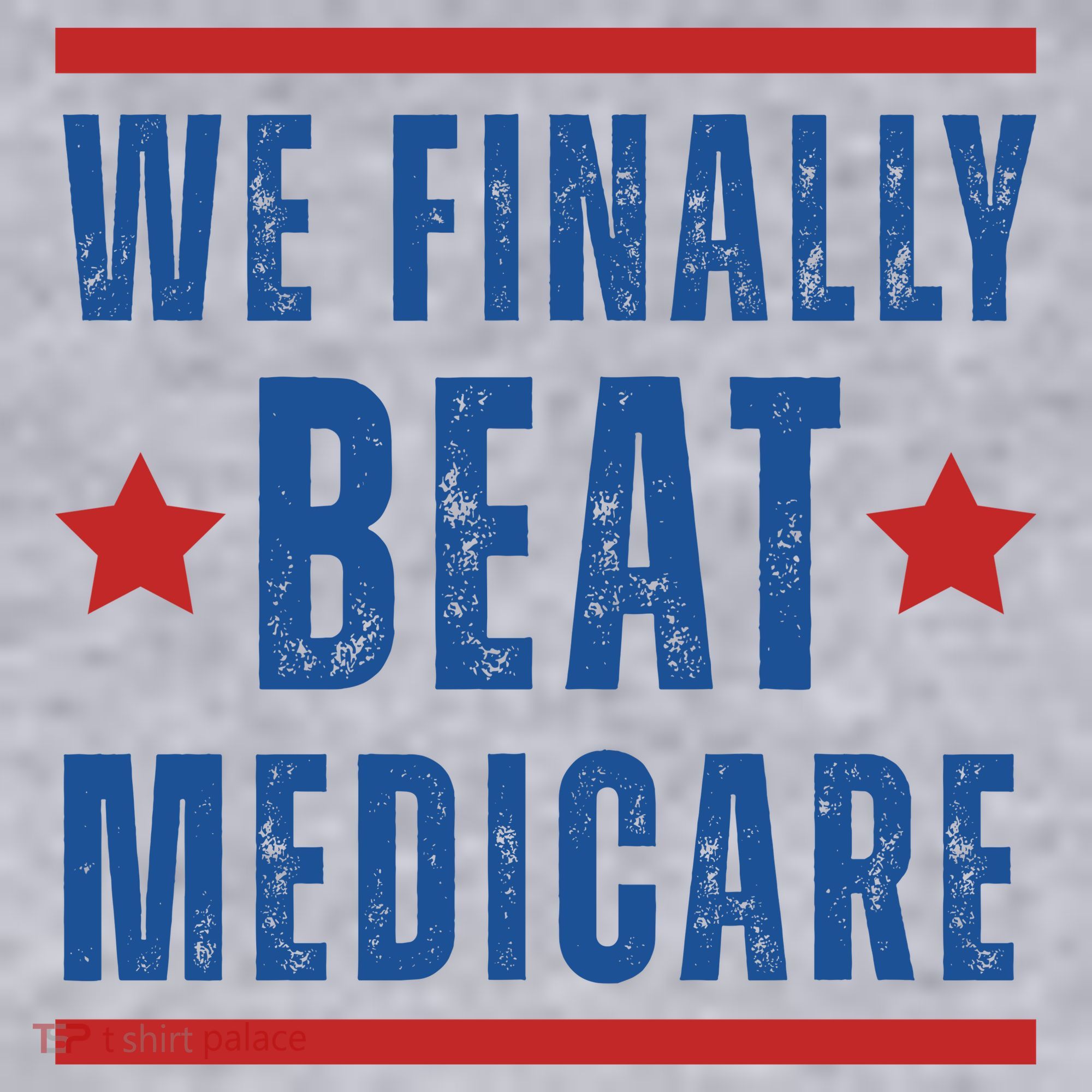Official We Finally Beat Medicare Poltical Women's Sweatshirt