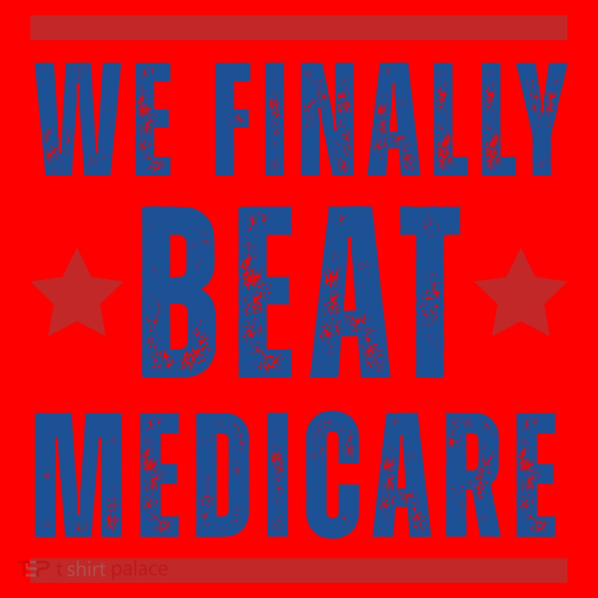 Official We Finally Beat Medicare Poltical Santa Hat