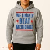 Official We Finally Beat Medicare Poltical Hoodie thumb 2