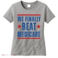 Official We Finally Beat Medicare Poltical Women's T-Shirt thumb 0