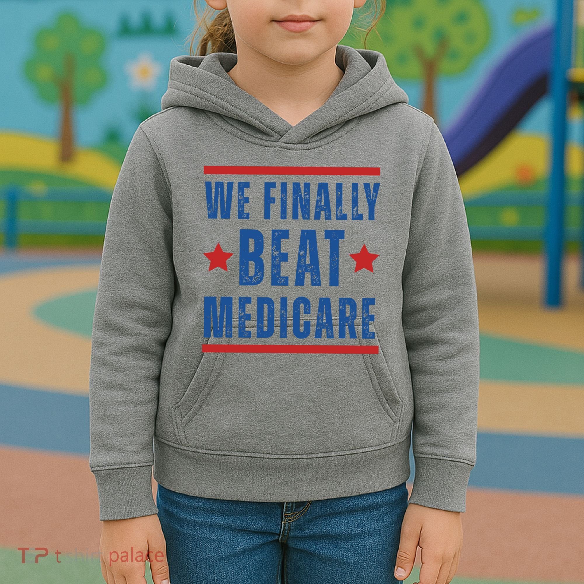 Official We Finally Beat Medicare Poltical Kids Hoodie
