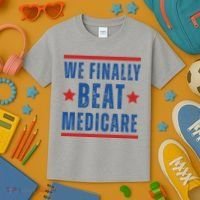 Official We Finally Beat Medicare Poltical Kids T-Shirt thumb 3