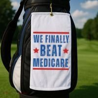 Official We Finally Beat Medicare Poltical Golf Towel thumb 2