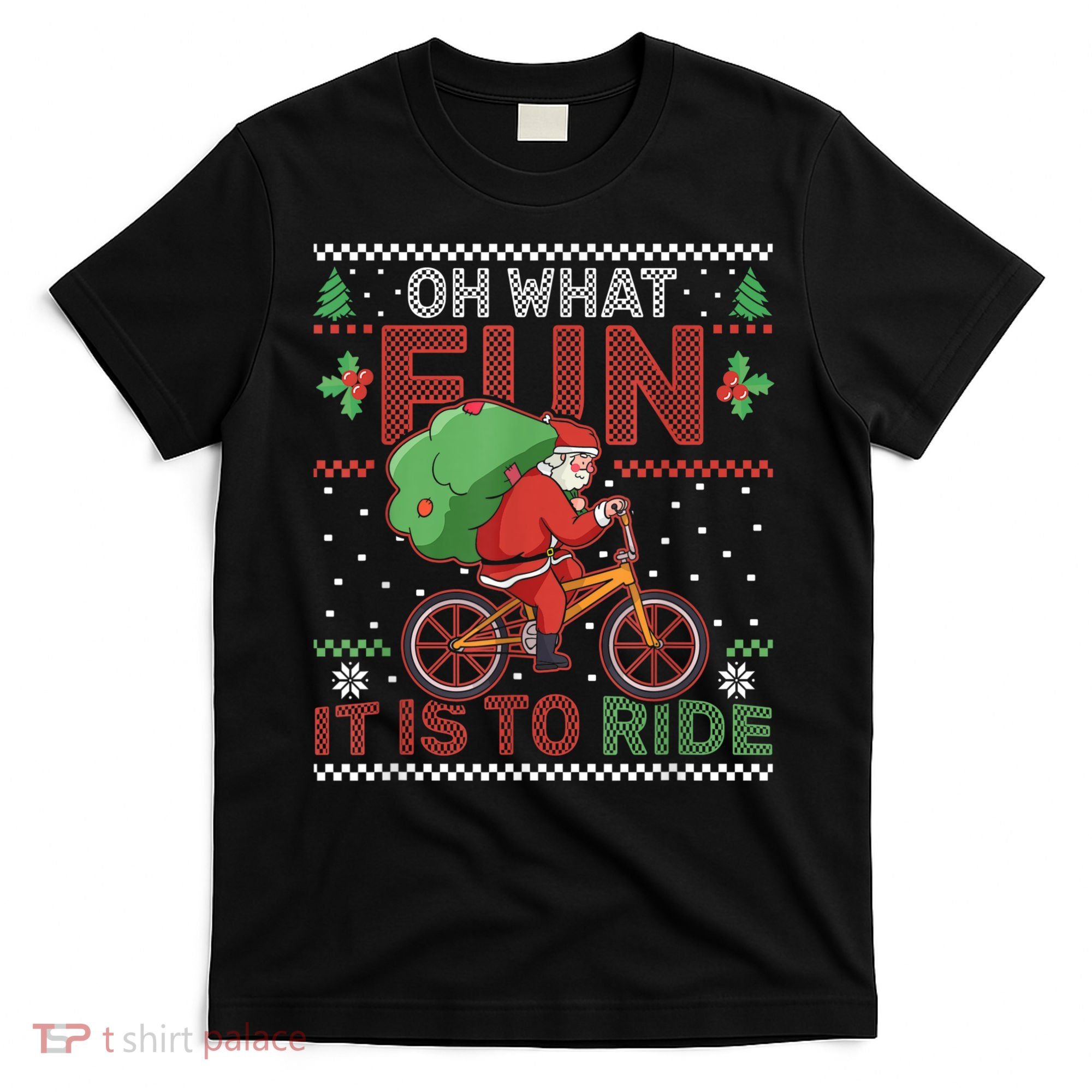 Oh What Fun It Is To Ride Bicycle Cyclist Christmas T-Shirt