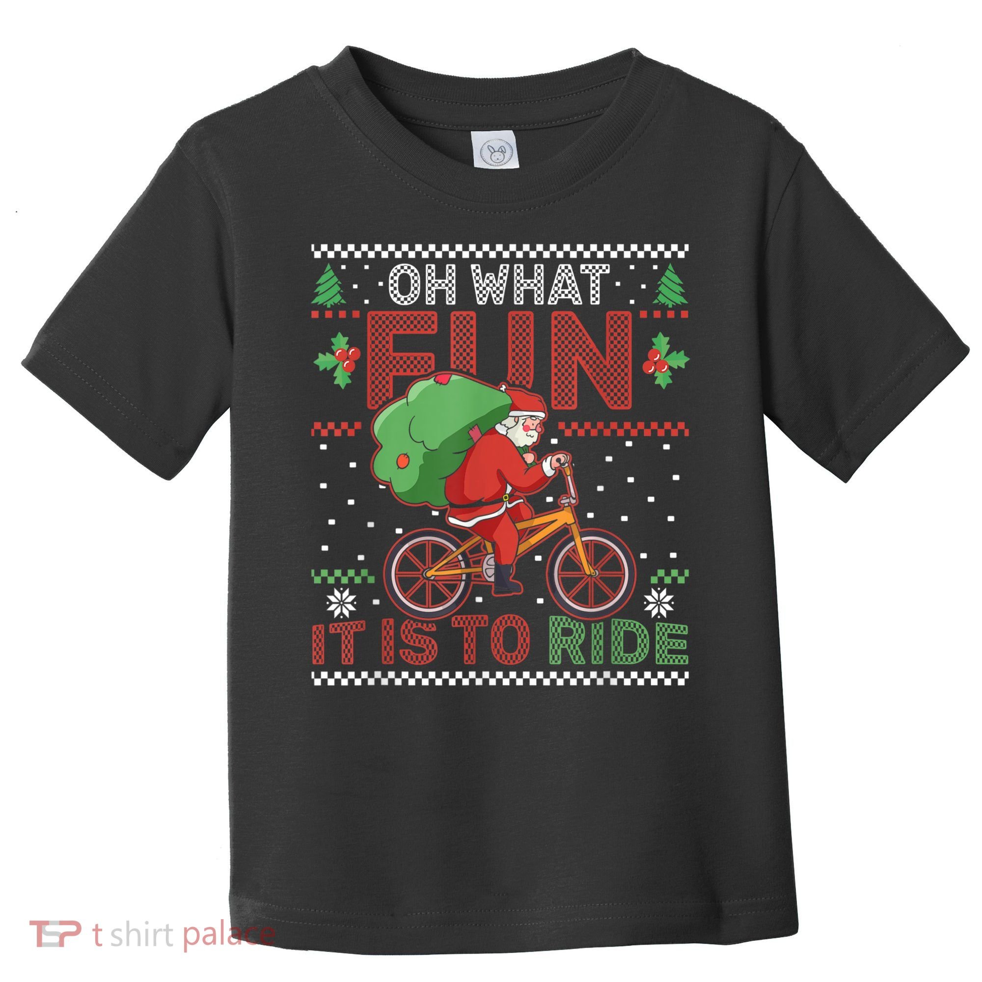 Oh What Fun It Is To Ride Bicycle Cyclist Christmas Toddler T-Shirt