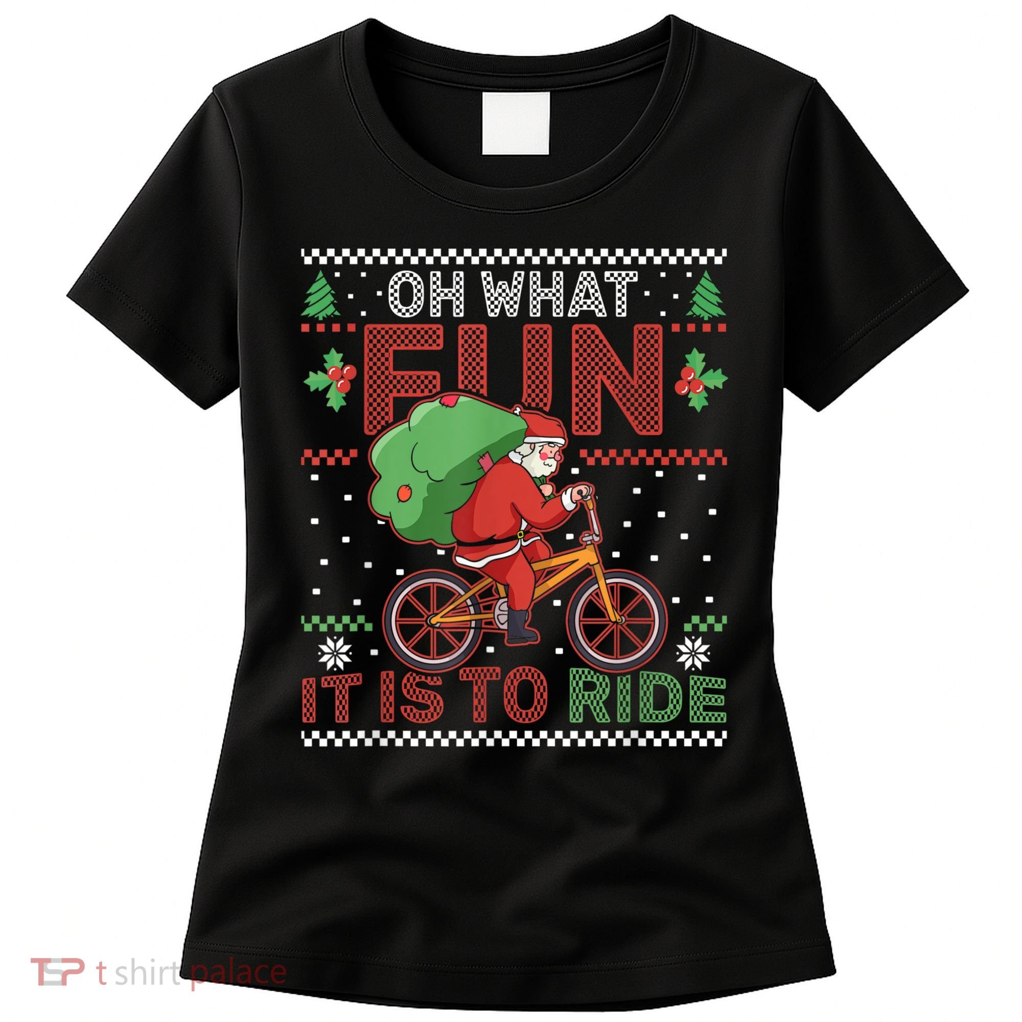 Oh What Fun It Is To Ride Bicycle Cyclist Christmas Women's T-Shirt