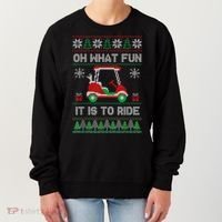 Oh What Fun It Is To Ride Golf Cart Golfer Christmas Golfing Women's Sweatshirt thumb 0