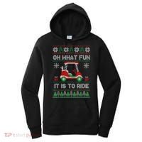 Oh What Fun It Is To Ride Golf Cart Golfer Christmas Golfing Women's Hoodie thumb 0