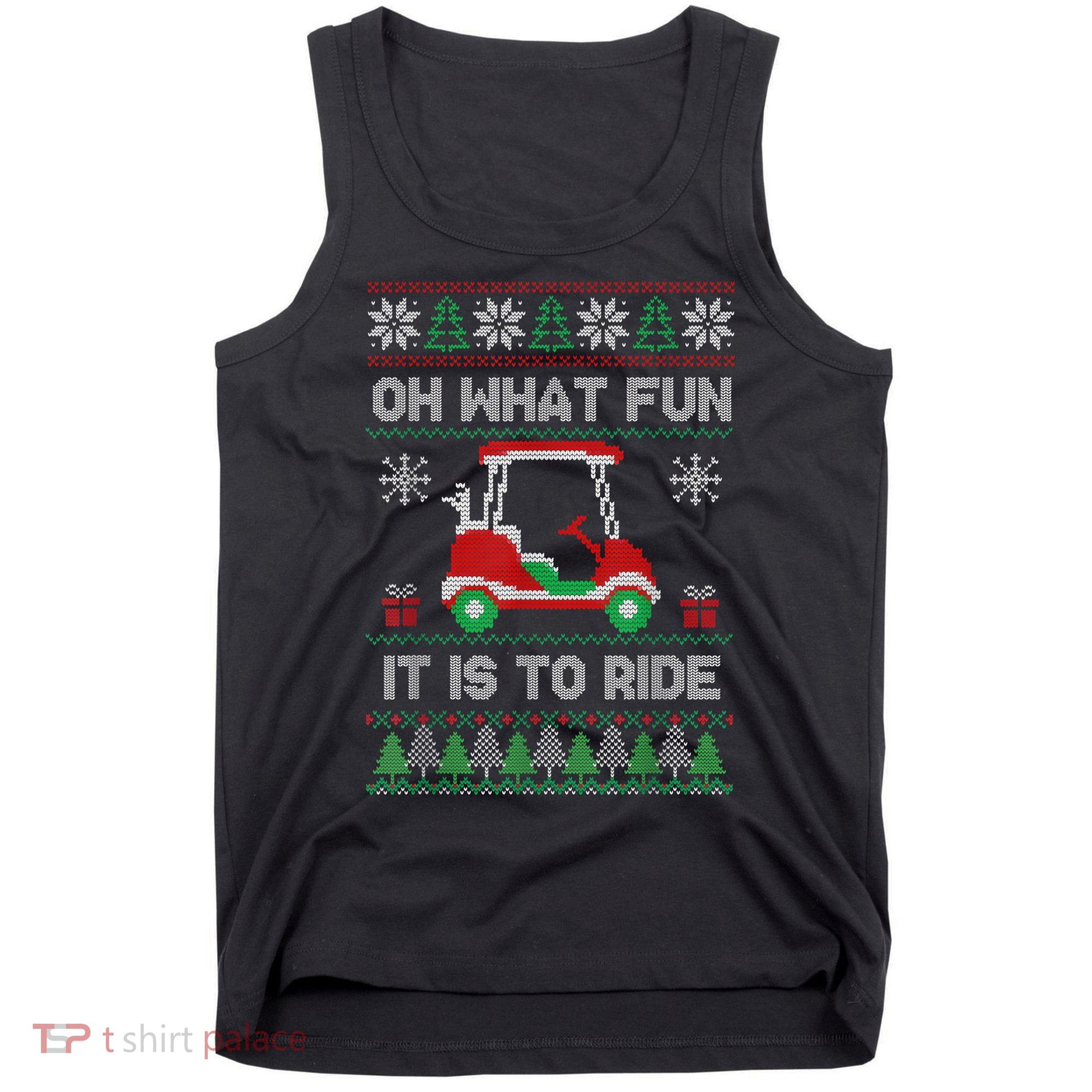 Oh What Fun It Is To Ride Golf Cart Golfer Christmas Golfing Tank Top