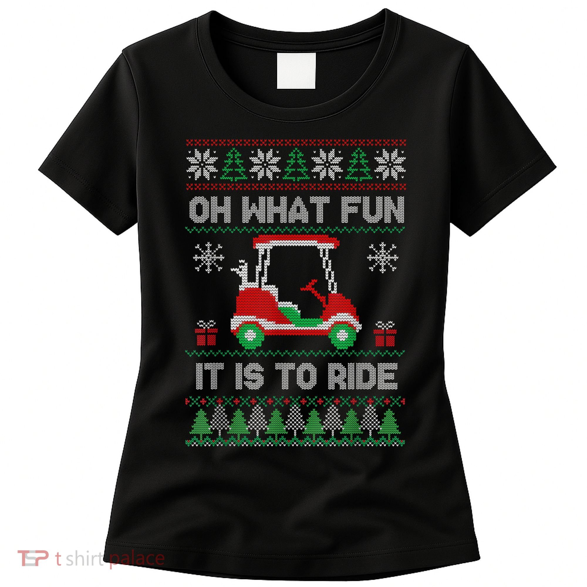 Oh What Fun It Is To Ride Golf Cart Golfer Christmas Golfing Women's T-Shirt