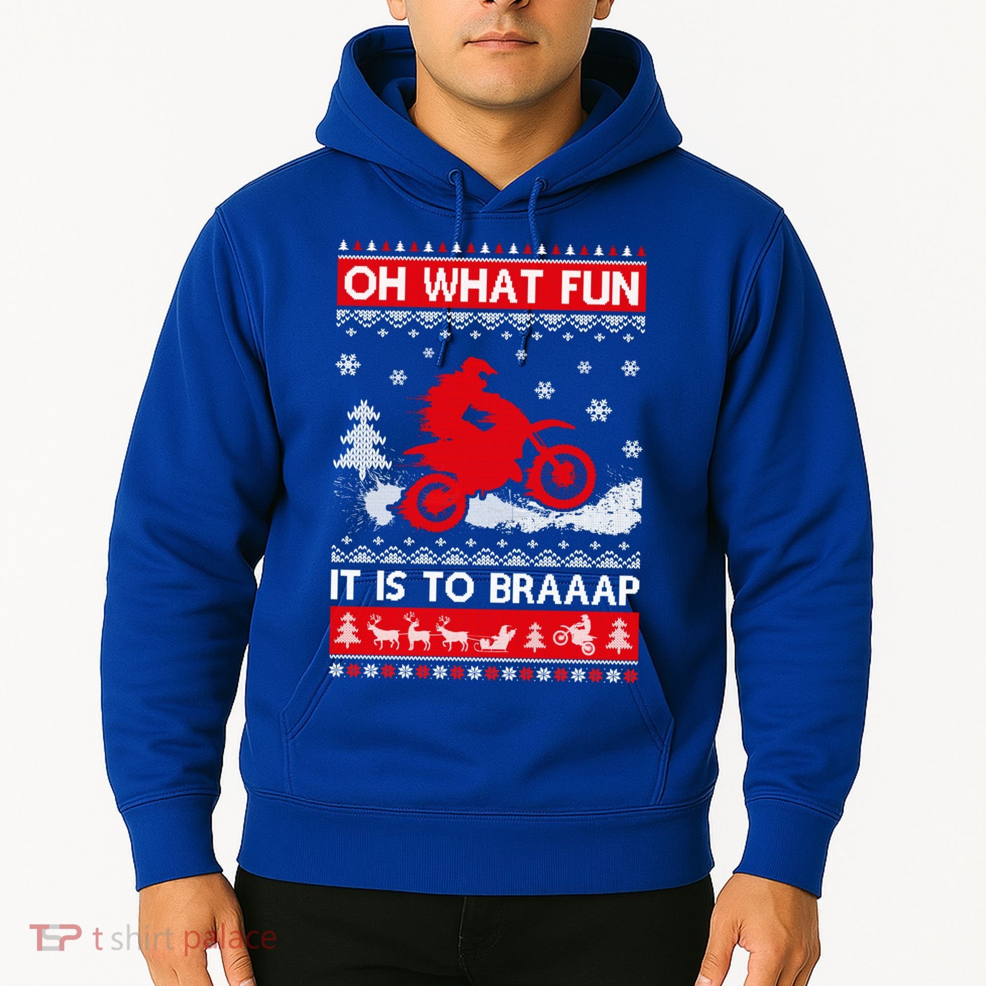 Oh What Fun It Is To Drive Dirt Bike Ugly Christmas Xmas Meaningful Gift Hoodie