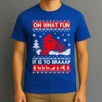 Oh What Fun It Is To Drive Dirt Bike Ugly Christmas Xmas Meaningful Gift T-Shirt thumb 3