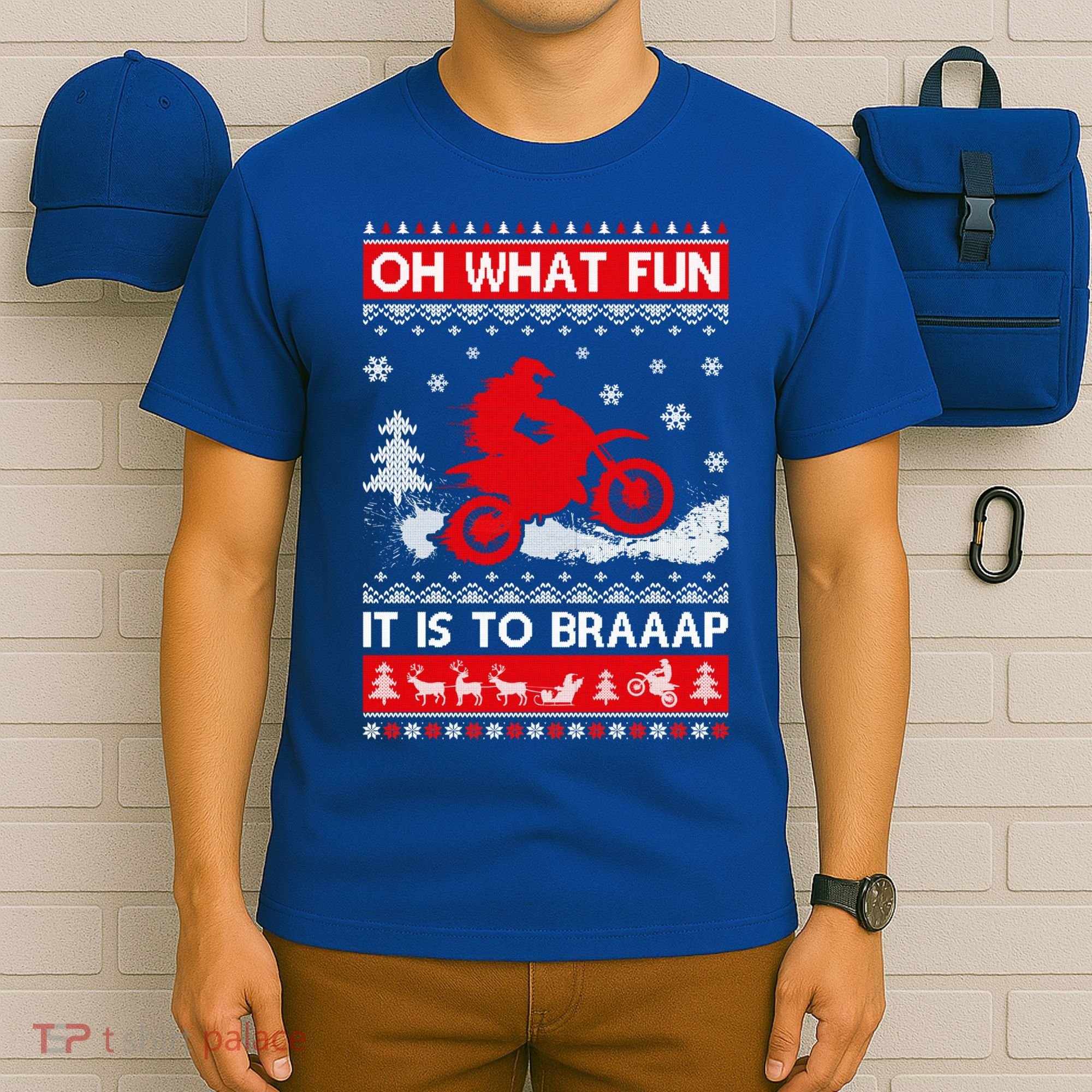 Oh What Fun It Is To Drive Dirt Bike Ugly Christmas Xmas Meaningful Gift T-Shirt