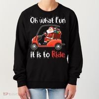 Oh What Fun It Is To Ride Golf Cart Golfer Christmas Golfing Women's Sweatshirt thumb 0