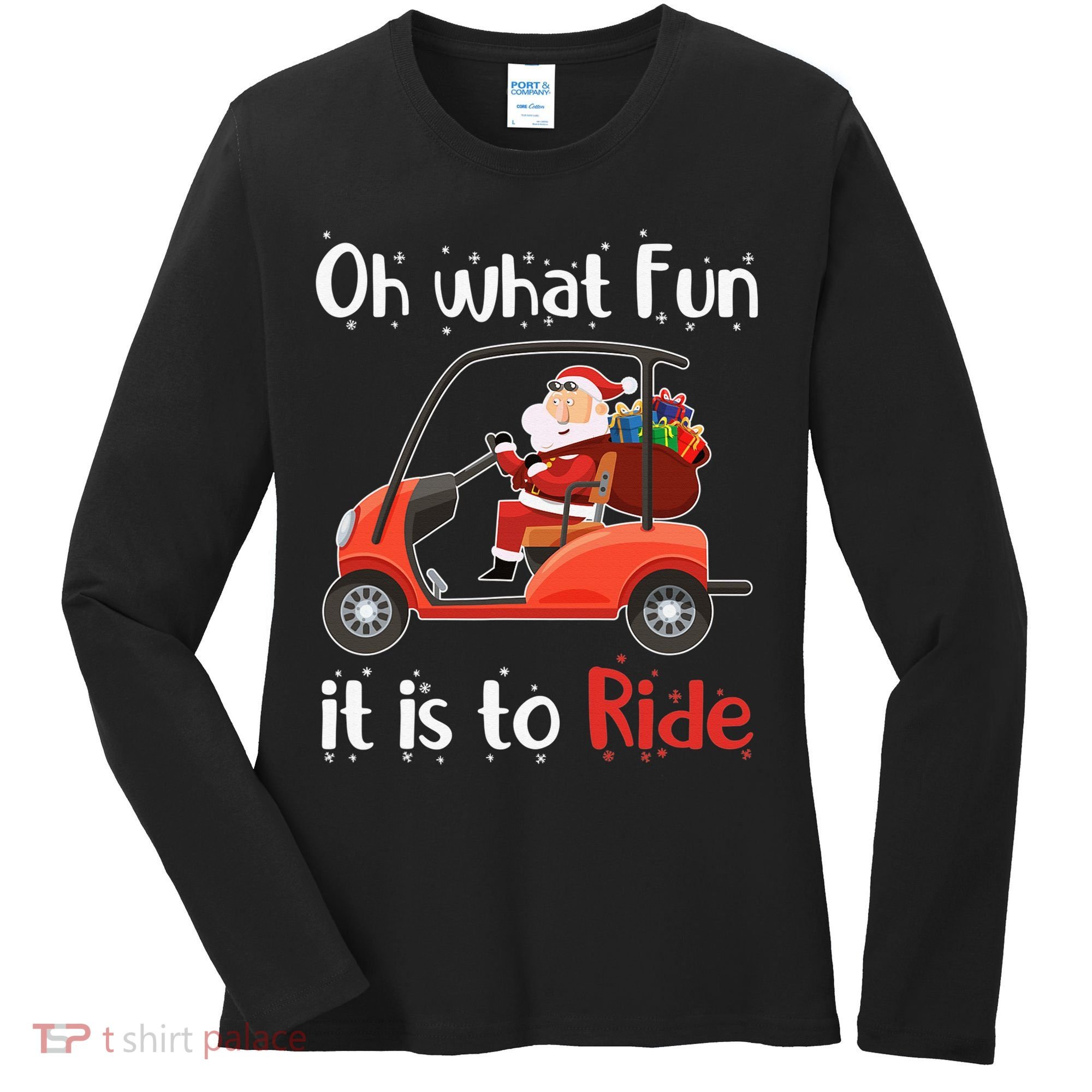 Oh What Fun It Is To Ride Golf Cart Golfer Christmas Golfing Women's Long Sleeve Shirt