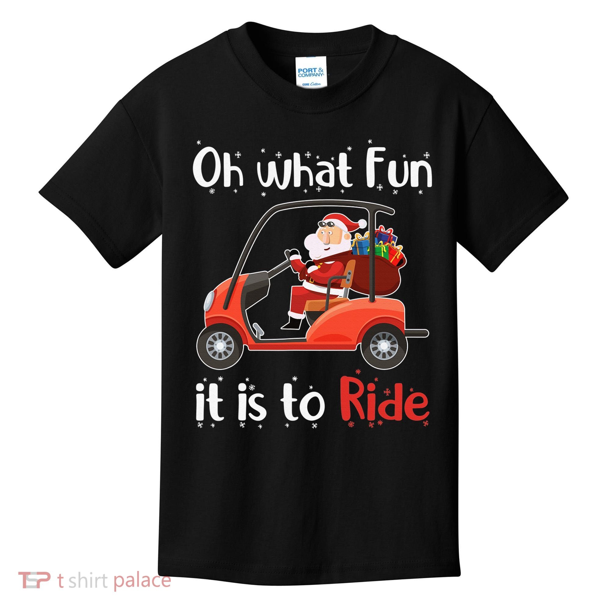 Oh What Fun It Is To Ride Golf Cart Golfer Christmas Golfing Kids T-Shirt