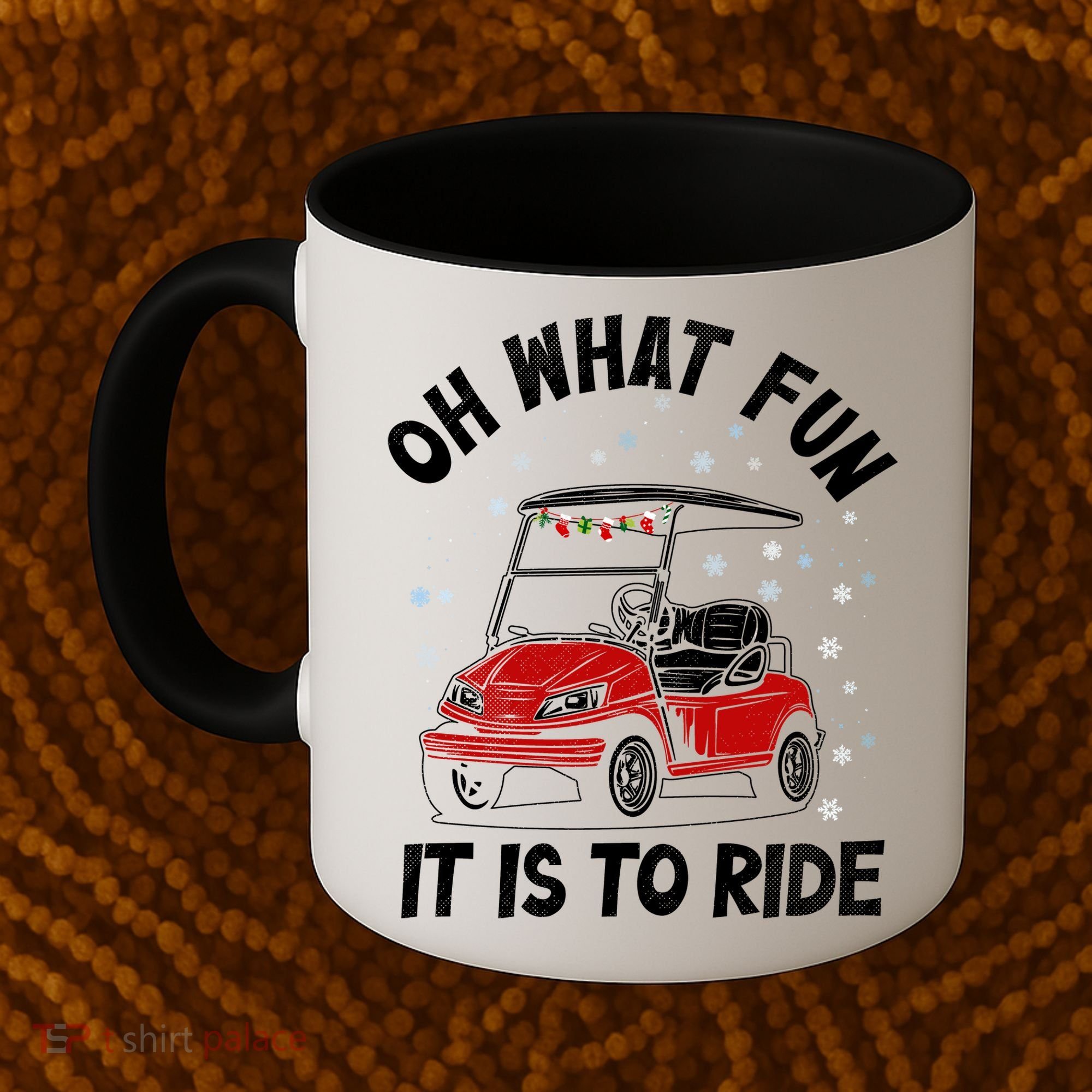 Oh What Fun It Is To Ride Funny Golf Christmas Coffee Mug