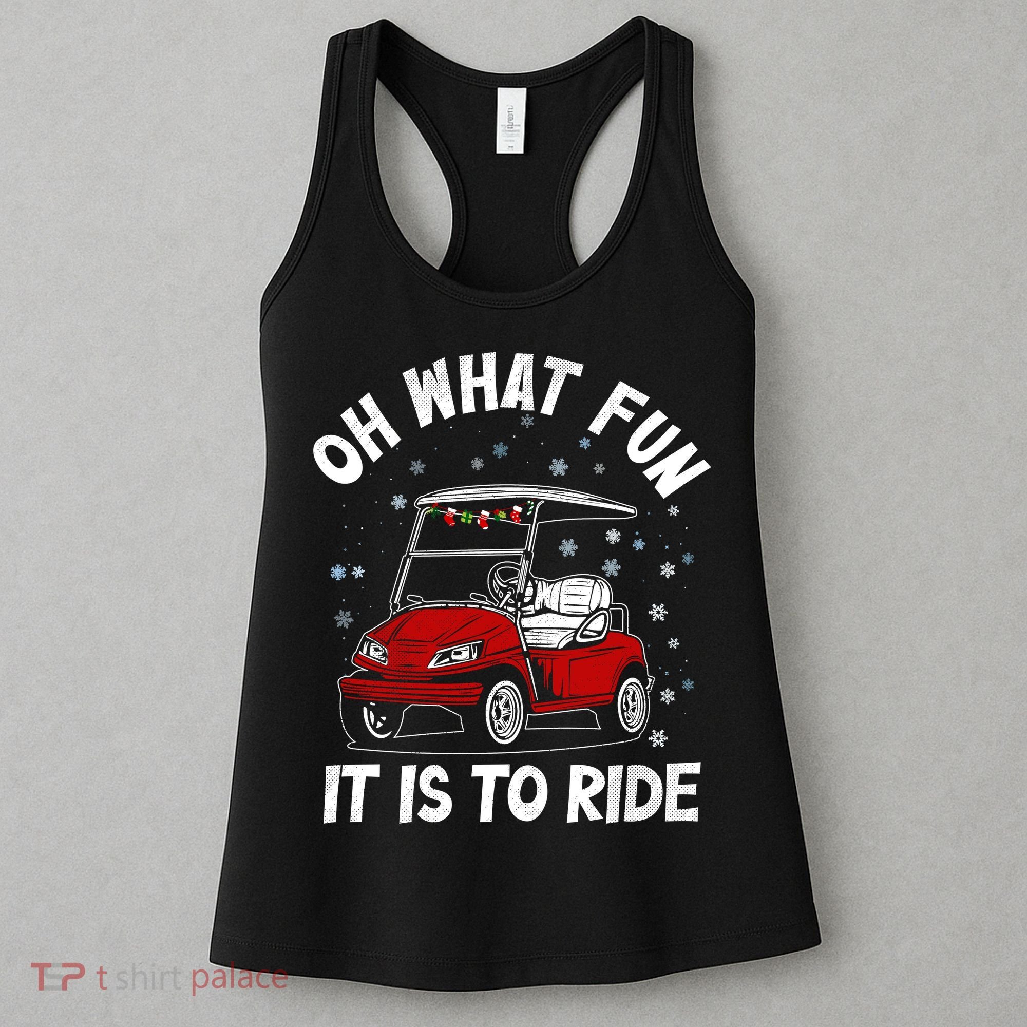 Oh What Fun It Is To Ride Funny Golf Christmas Women's Tank Top