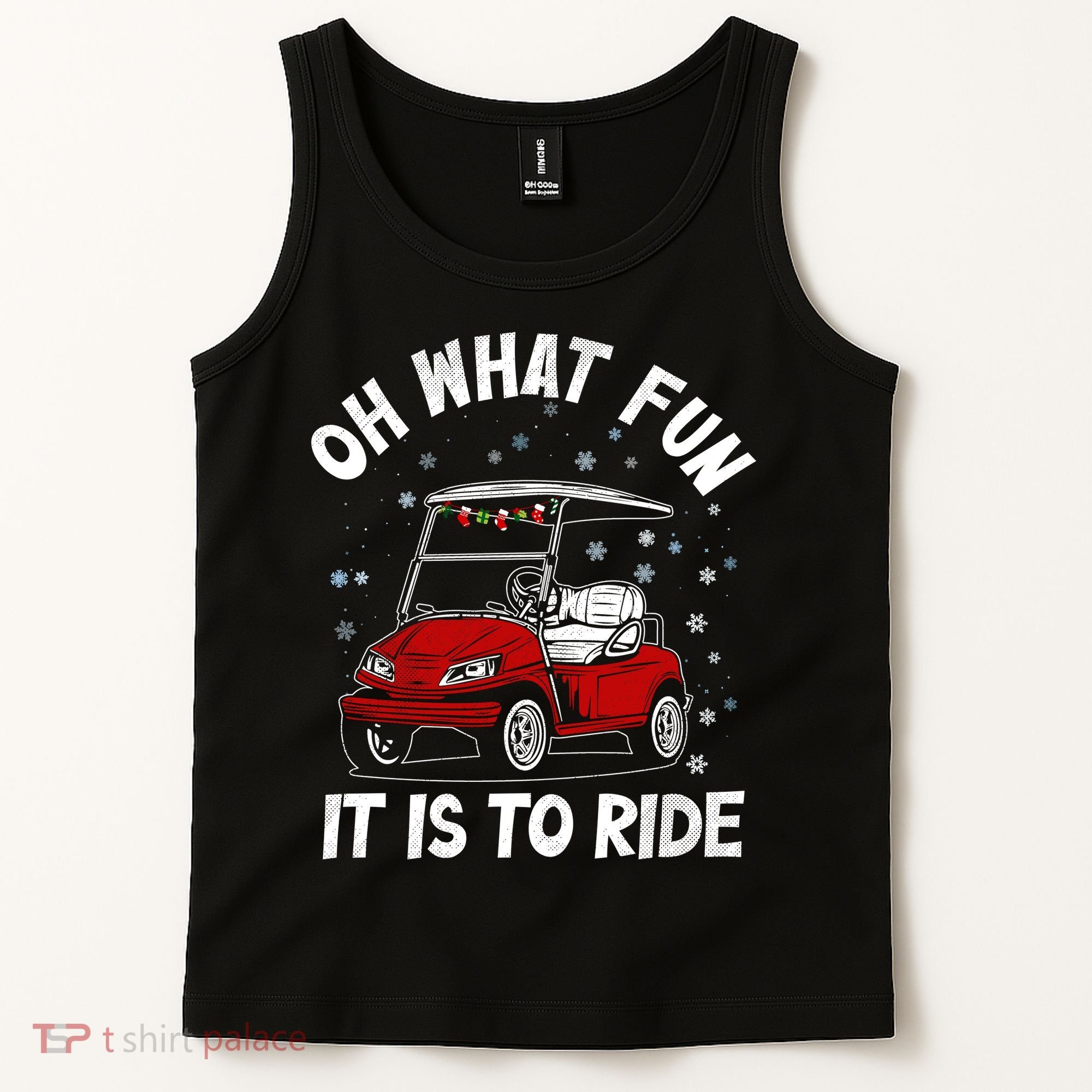 Oh What Fun It Is To Ride Funny Golf Christmas Tank Top