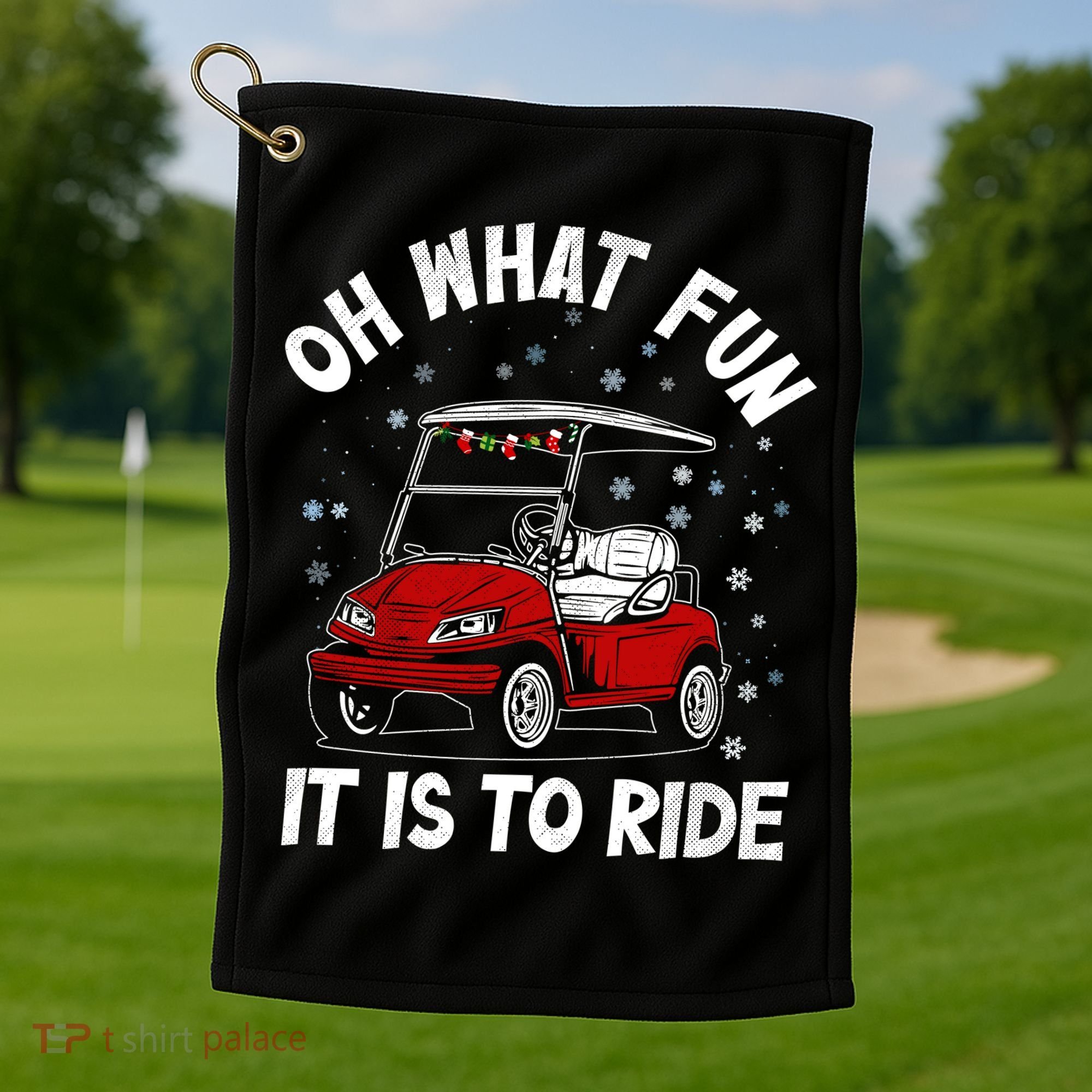 Oh What Fun It Is To Ride Funny Golf Christmas Golf Towel
