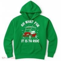 Oh What Fun It Is To Ride Funny Golf Christmas Hoodie thumb 0