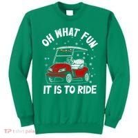 Oh What Fun It Is To Ride Funny Golf Christmas Sweatshirt thumb 0