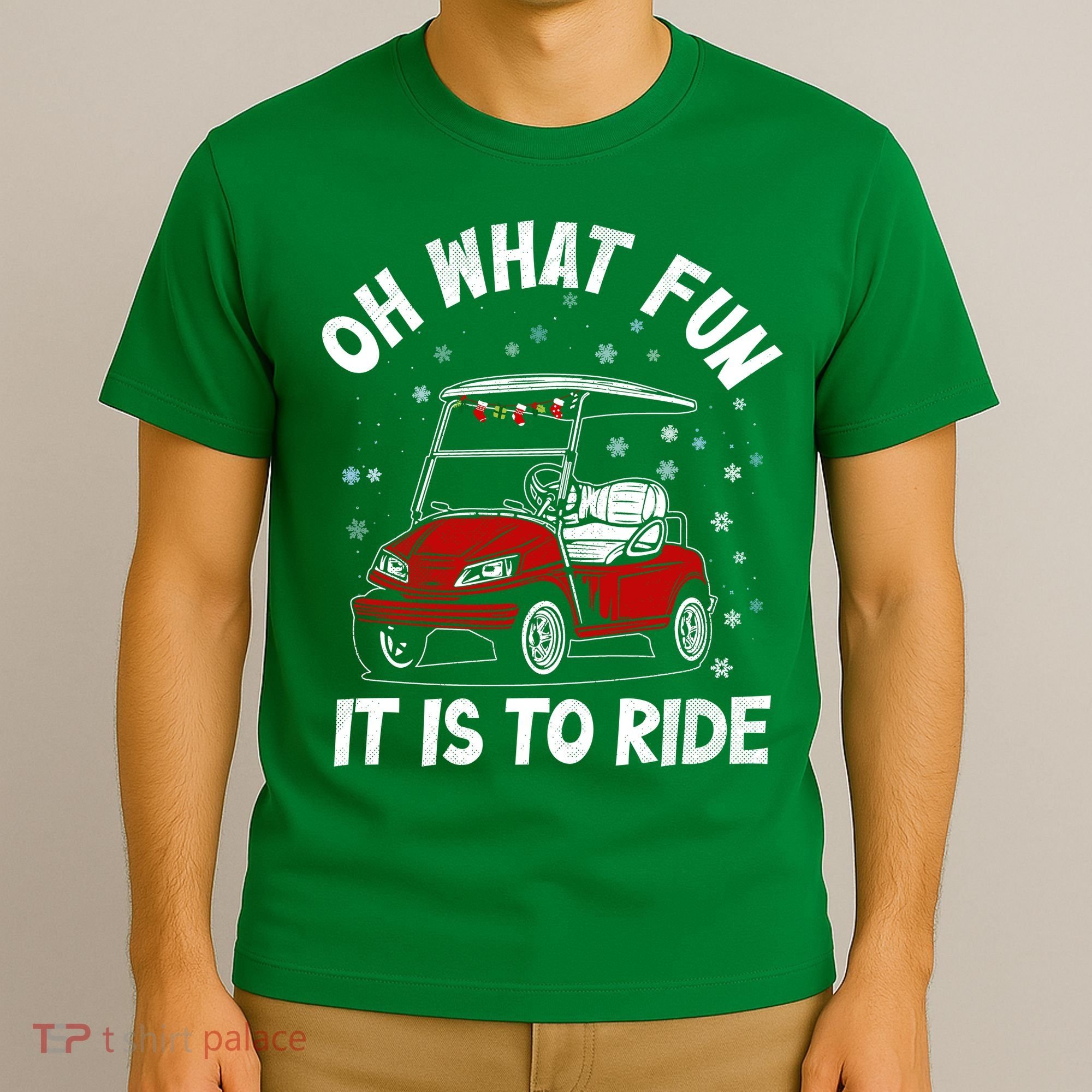 Oh What Fun It Is To Ride Funny Golf Christmas T-Shirt