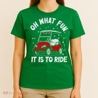 Oh What Fun It Is To Ride Funny Golf Christmas T-Shirt thumb 4