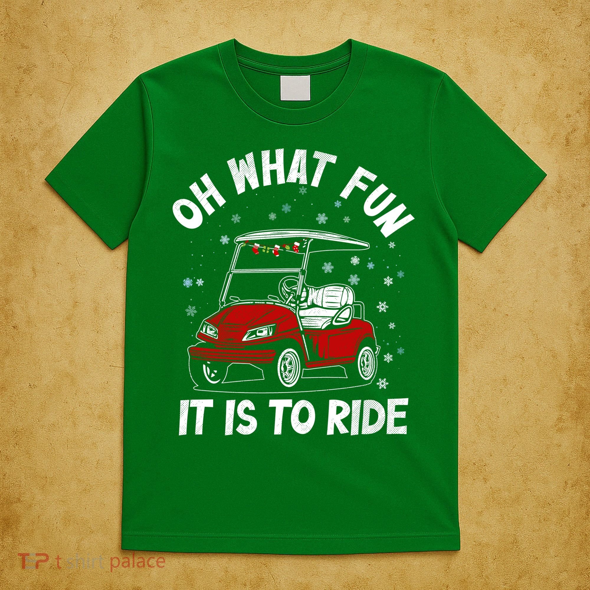 Oh What Fun It Is To Ride Funny Golf Christmas T-Shirt
