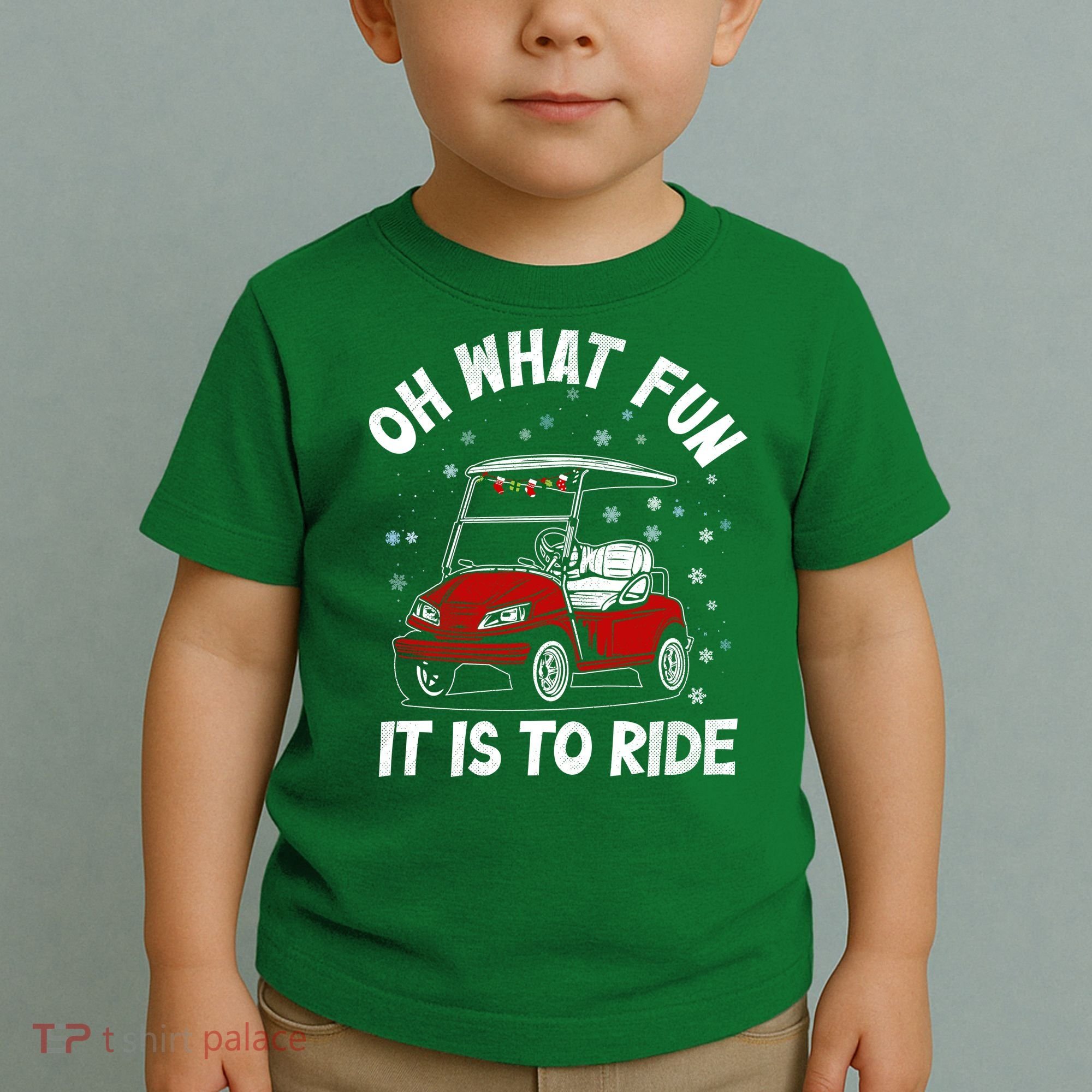 Oh What Fun It Is To Ride Funny Golf Christmas Toddler T-Shirt