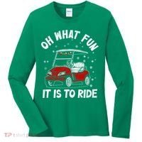 Oh What Fun It Is To Ride Funny Golf Christmas Women's Long Sleeve Shirt thumb 0