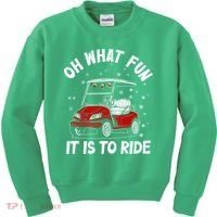 Oh What Fun It Is To Ride Funny Golf Christmas Kids Sweatshirt thumb 0
